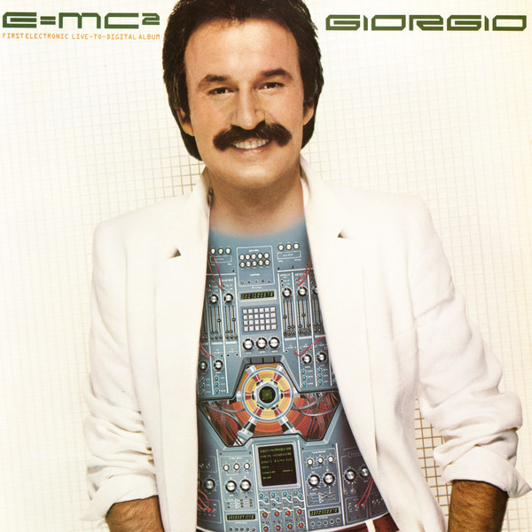 E=MC2 by Giorgio Moroder